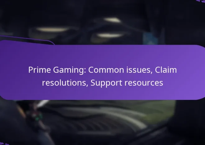 Prime Gaming: Common issues, Claim resolutions, Support resources