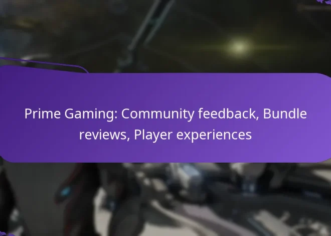 Prime Gaming: Community feedback, Bundle reviews, Player experiences
