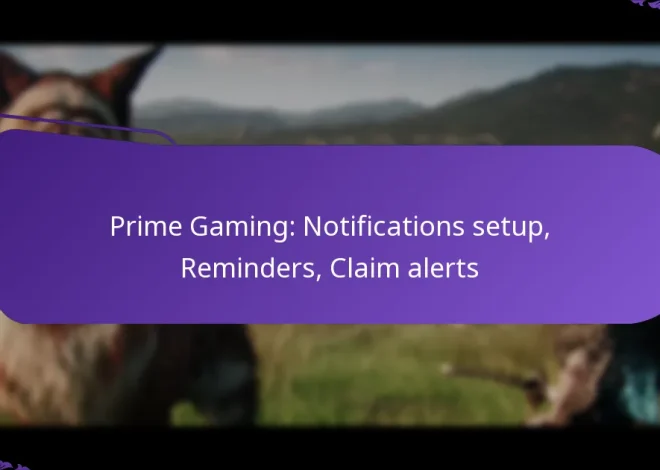 Prime Gaming: Notifications setup, Reminders, Claim alerts