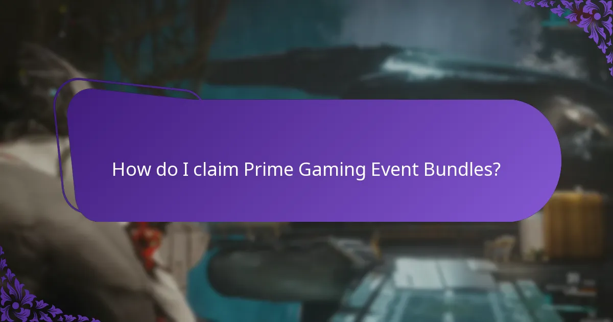 How do I claim Prime Gaming Event Bundles?