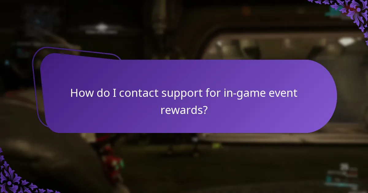 What should I do if I missed my in-game event rewards?