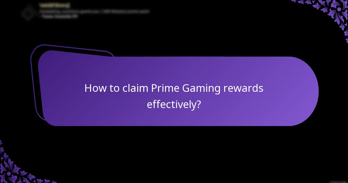 How frequently can users claim Prime Gaming rewards?