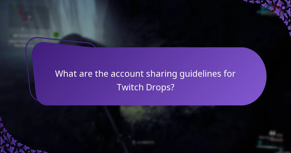 What are the eligibility rules for Twitch Drops?