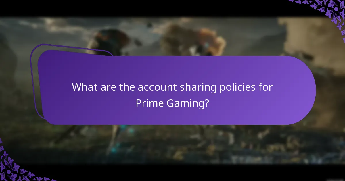 What are the account sharing policies for Prime Gaming?