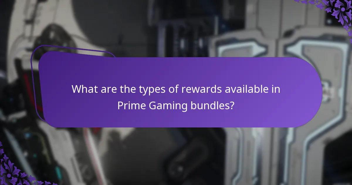 What are the types of rewards available in Prime Gaming bundles?
